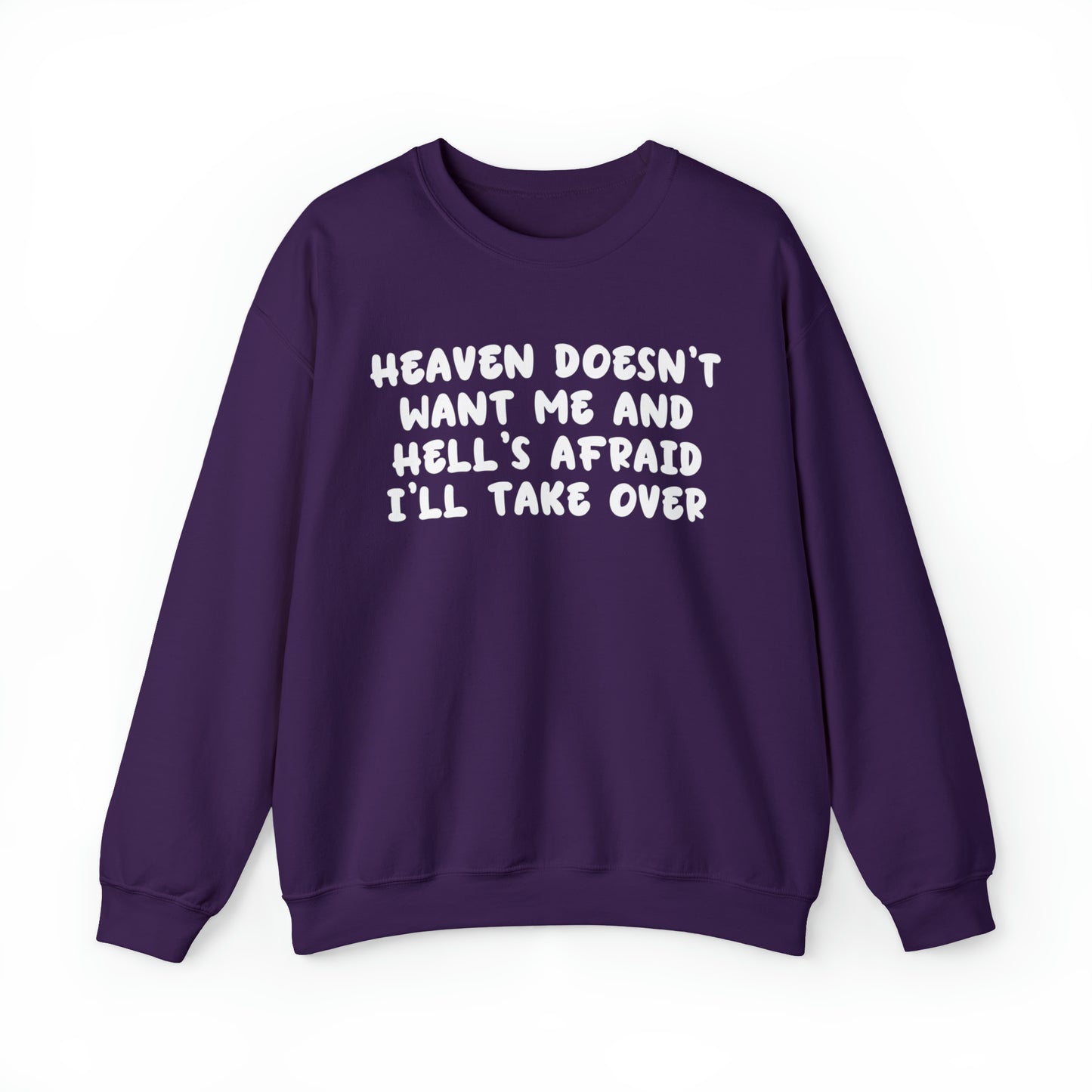 Heaven Doesn't Want Me Sweatshirt, Funny Gift for Her, Aesthetic VSCO Trendy Oversized Sweatshirt, Tik Tok Tiktoker Gift