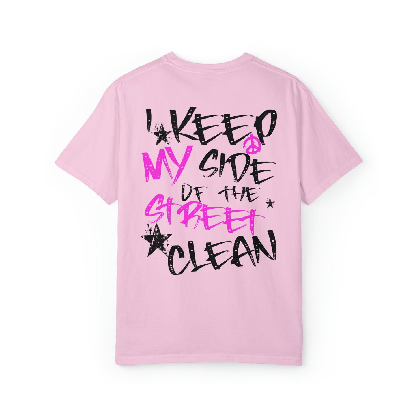 I Keep My Side of the Street Clean Shirt, Comfort Colors Shirt, Trendy Oversized TShirt, Aesthetic Shirt, VSCO Shirt