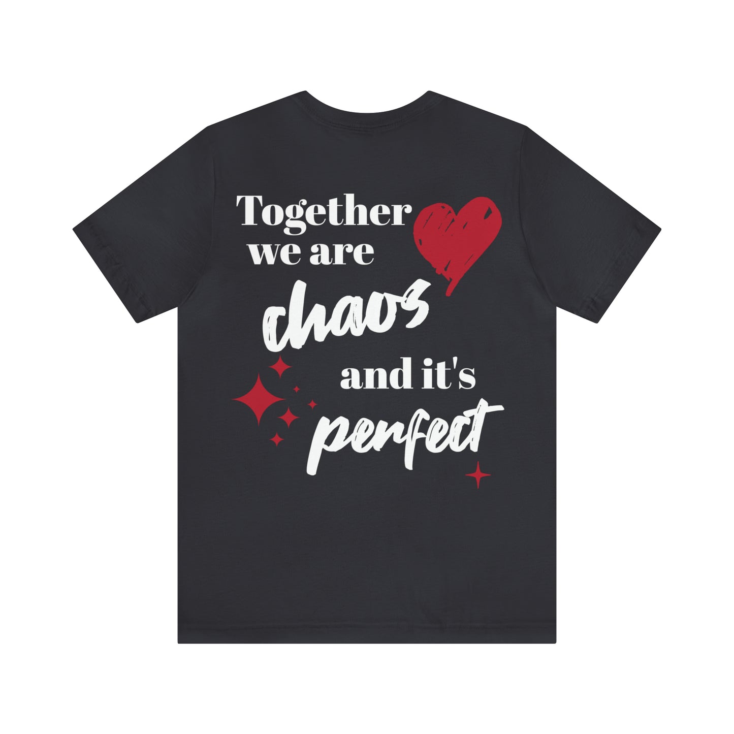 Together We Are Chaos Shirt, Oversized TShirt, Trendy Aesthetic Tee, Quote Shirts