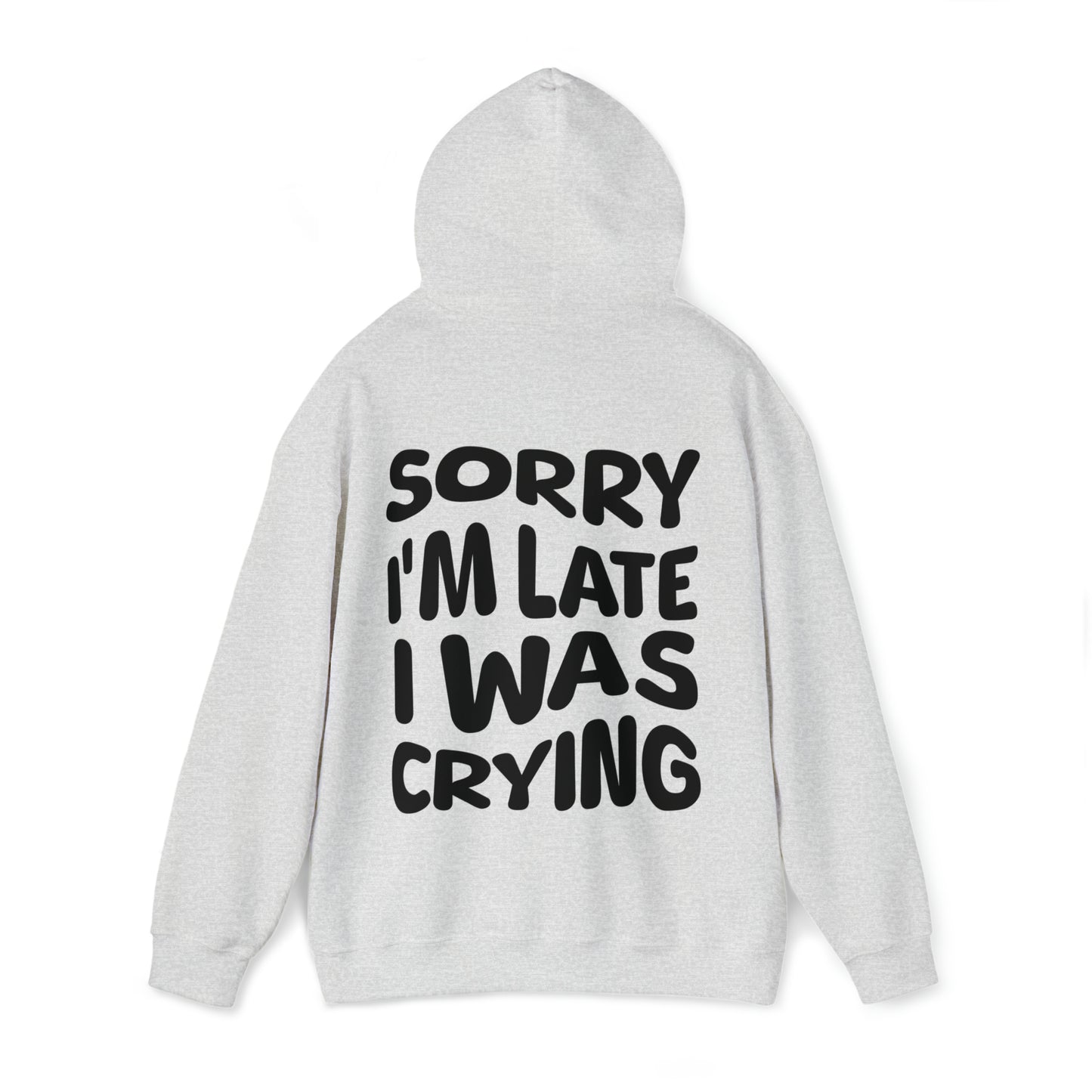 Sorry I'm Late Hoodie, Mental Health Sweatshirt, VSCO Aesthetic Trendy Oversized Hoodies, Tik Tok Hoodie, Tiktoker Gift, Self Care Sweater