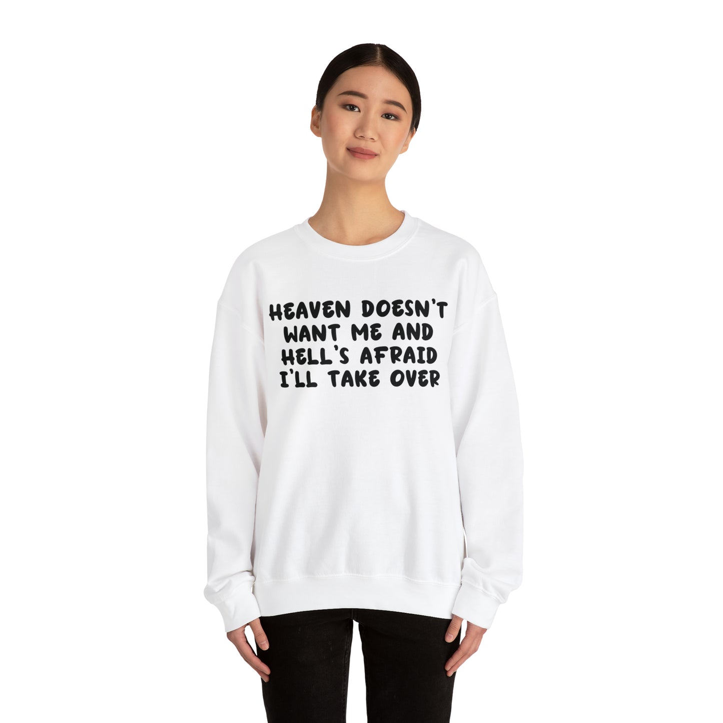 Heaven Doesn't Want Me Sweatshirt, Funny Gift for Her, Aesthetic VSCO Trendy Oversized Sweatshirt, Tik Tok Tiktoker Gift