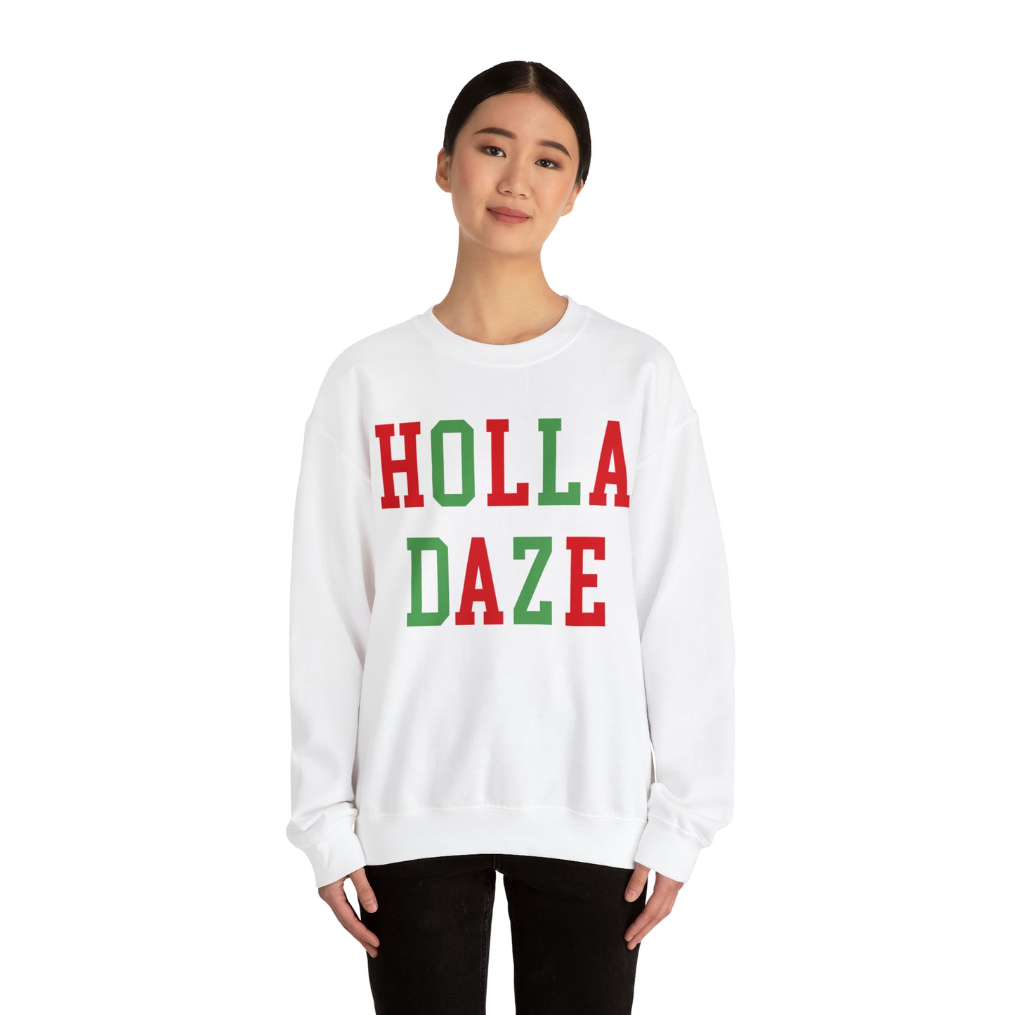 Holla Daze Crewneck Sweatshirt, Merry Christmas Sweatshirt, Holiday Crewneck Sweatshirts