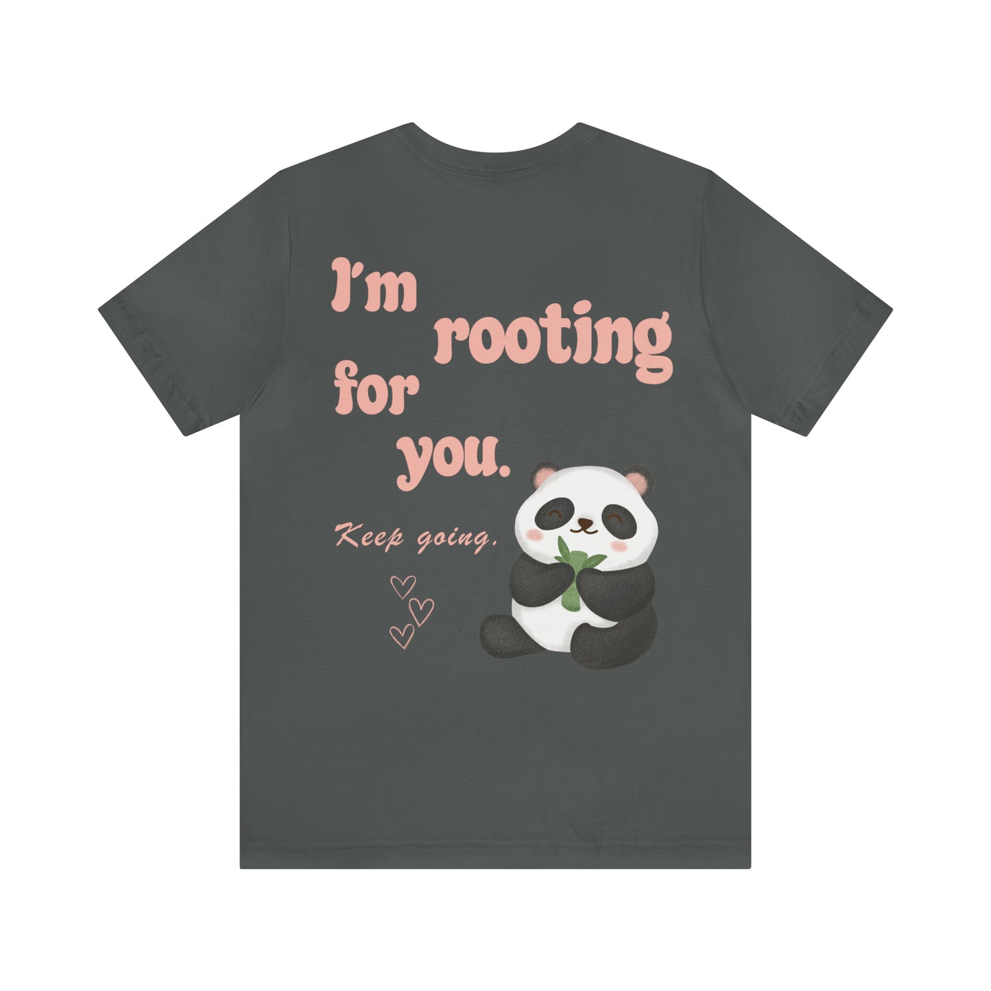 I'm Rooting for You Panda Shirt, Panda TShirt, Trendy Aesthetic Tee, Mental Health Tshirt