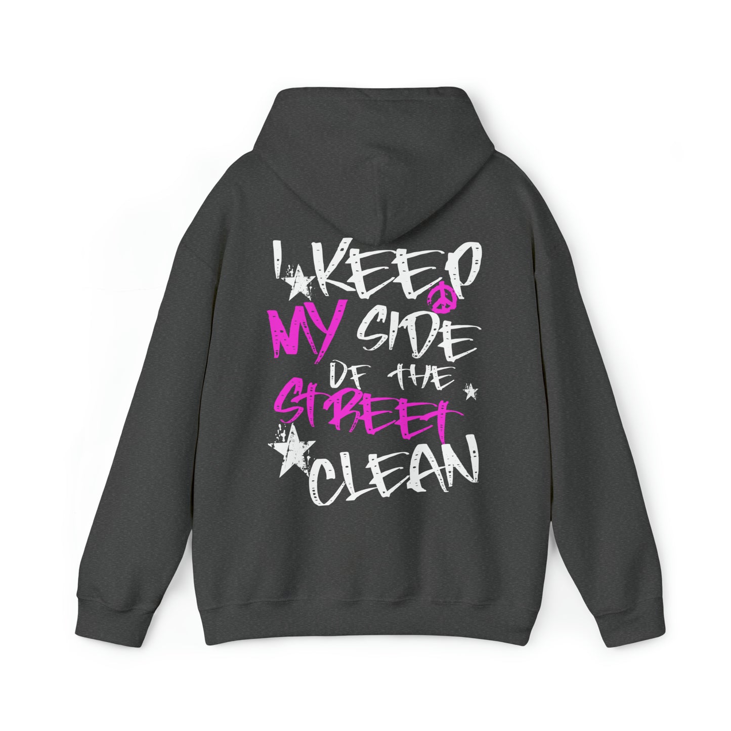 I Keep My Side of The Street Clean Hoodie, Trendy Oversized Sweatshirt, Aesthetic Hoodies, VSCO Sweatshirt, Trendy Hoodies, TikTok Hoodie