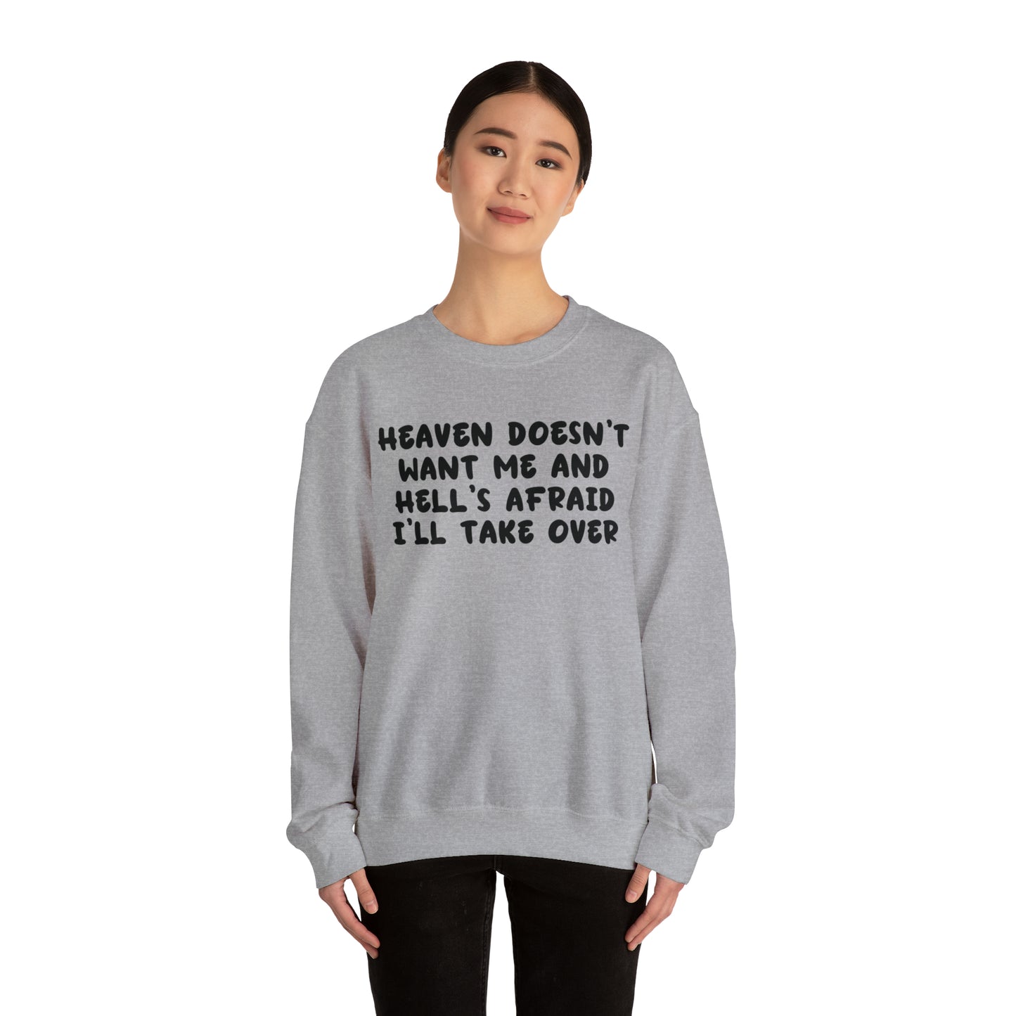 Heaven Doesn't Want Me Sweatshirt, Funny Gift for Her, Aesthetic VSCO Trendy Oversized Sweatshirt, Tik Tok Tiktoker Gift