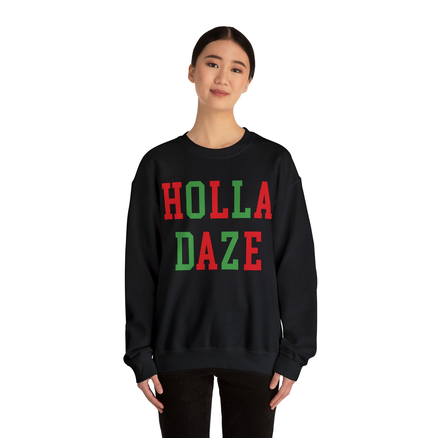 Holla Daze Crewneck Sweatshirt, Merry Christmas Sweatshirt, Holiday Crewneck Sweatshirts