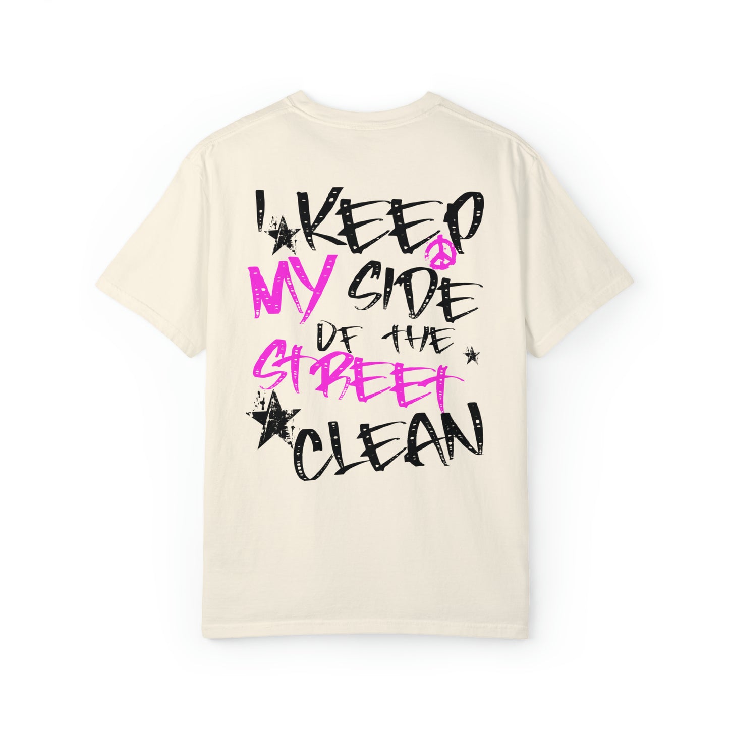 I Keep My Side of the Street Clean Shirt, Comfort Colors Shirt, Trendy Oversized TShirt, Aesthetic Shirt, VSCO Shirt