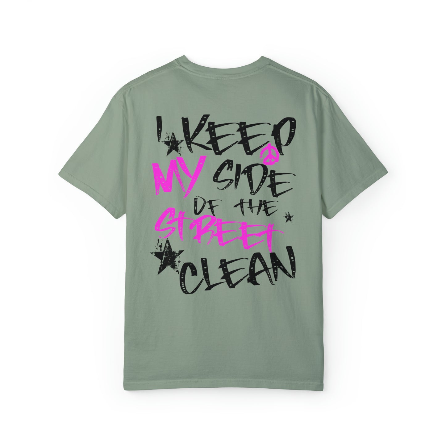 I Keep My Side of the Street Clean Shirt, Comfort Colors Shirt, Trendy Oversized TShirt, Aesthetic Shirt, VSCO Shirt