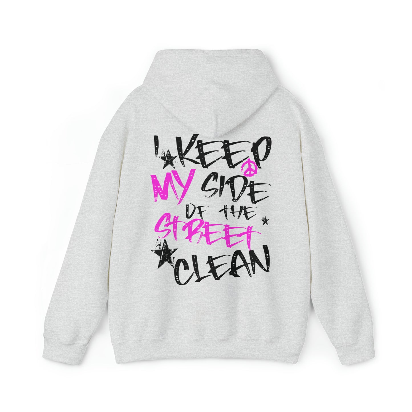 I Keep My Side of The Street Clean Hoodie, Trendy Oversized Sweatshirt, Aesthetic Hoodies, VSCO Sweatshirt, Trendy Hoodies, TikTok Hoodie