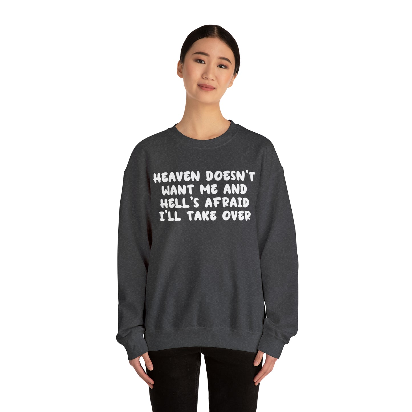 Heaven Doesn't Want Me Sweatshirt, Funny Gift for Her, Aesthetic VSCO Trendy Oversized Sweatshirt, Tik Tok Tiktoker Gift