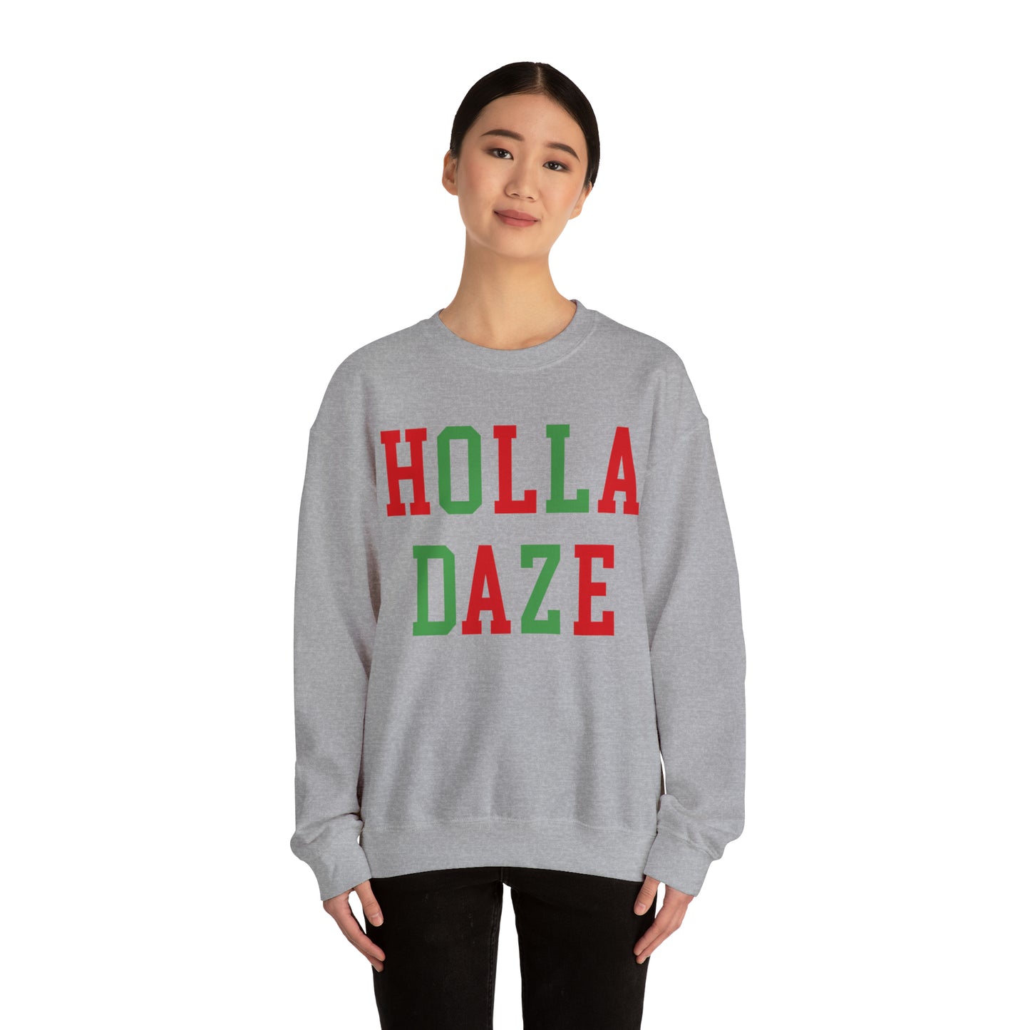 Holla Daze Crewneck Sweatshirt, Merry Christmas Sweatshirt, Holiday Crewneck Sweatshirts