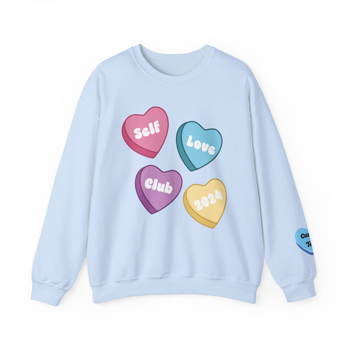 Custom Self Love Valentine Sweatshirt, Self Care Gift, Personalized Valentine's Sweatshirt, Sleeve Print, Aesthetic VSCO Conversation Hearts