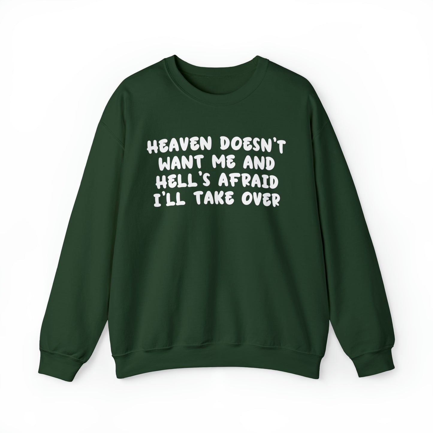 Heaven Doesn't Want Me Sweatshirt, Funny Gift for Her, Aesthetic VSCO Trendy Oversized Sweatshirt, Tik Tok Tiktoker Gift