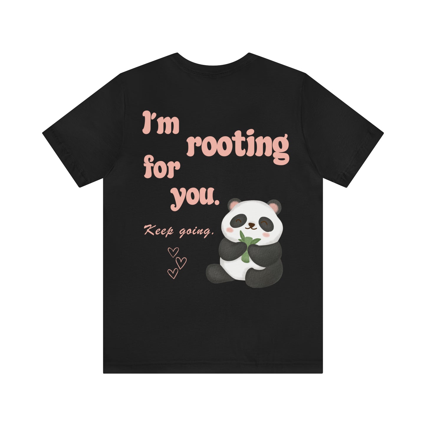 I'm Rooting for You Panda Shirt, Panda TShirt, Trendy Aesthetic Tee, Mental Health Tshirt