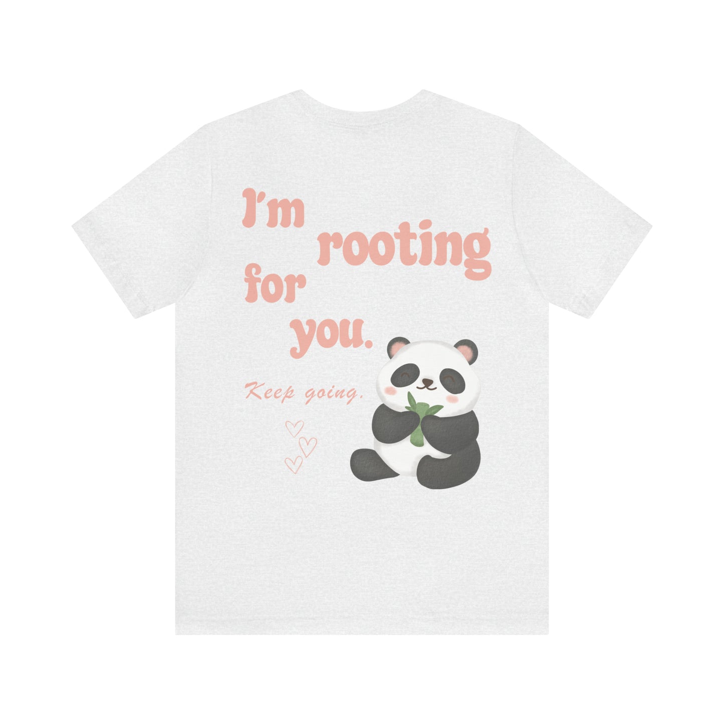 I'm Rooting for You Panda Shirt, Panda TShirt, Trendy Aesthetic Tee, Mental Health Tshirt