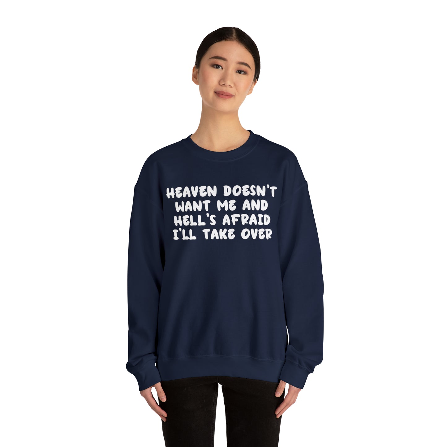 Heaven Doesn't Want Me Sweatshirt, Funny Gift for Her, Aesthetic VSCO Trendy Oversized Sweatshirt, Tik Tok Tiktoker Gift