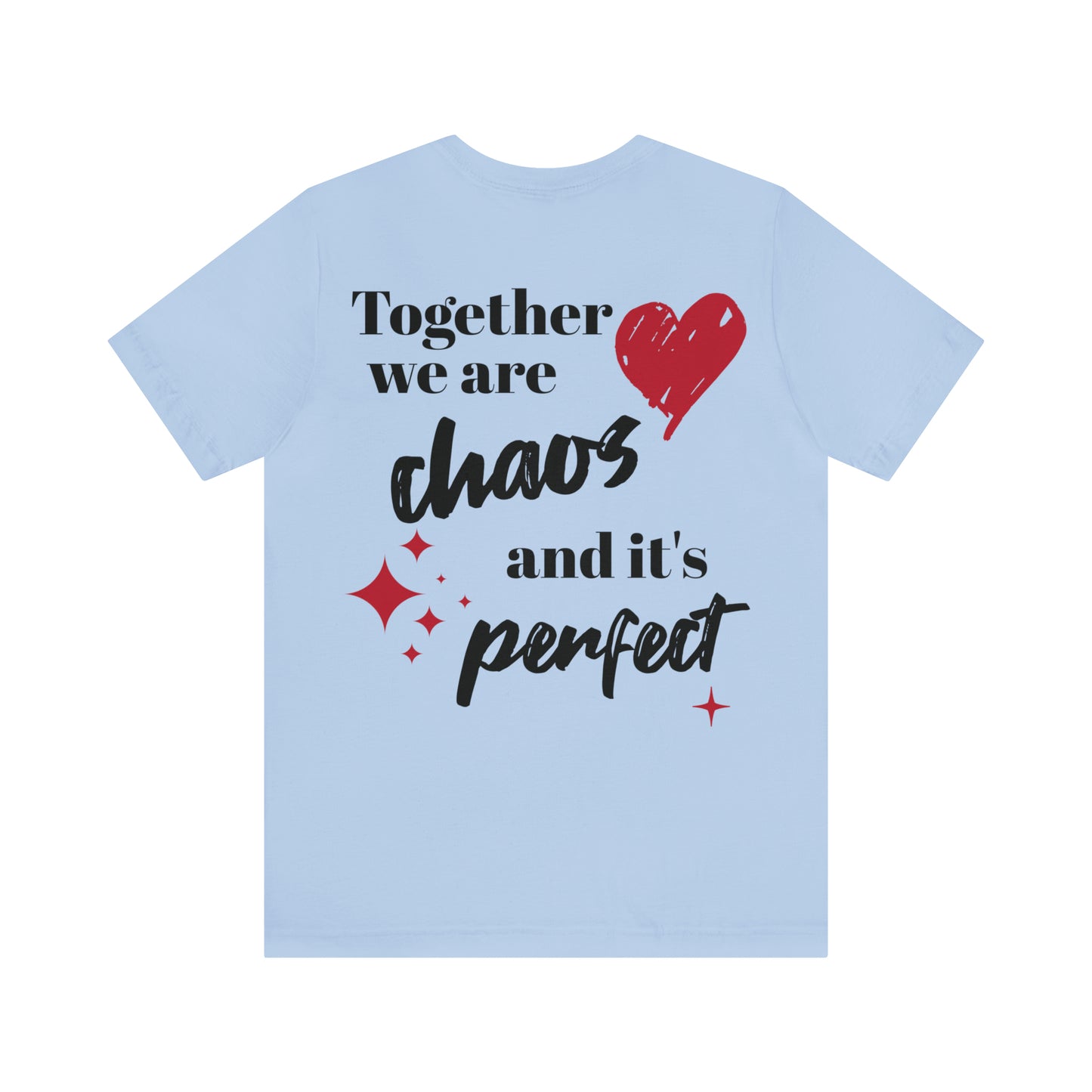 Together We Are Chaos Shirt, Oversized TShirt, Trendy Aesthetic Tee, Quote Shirts