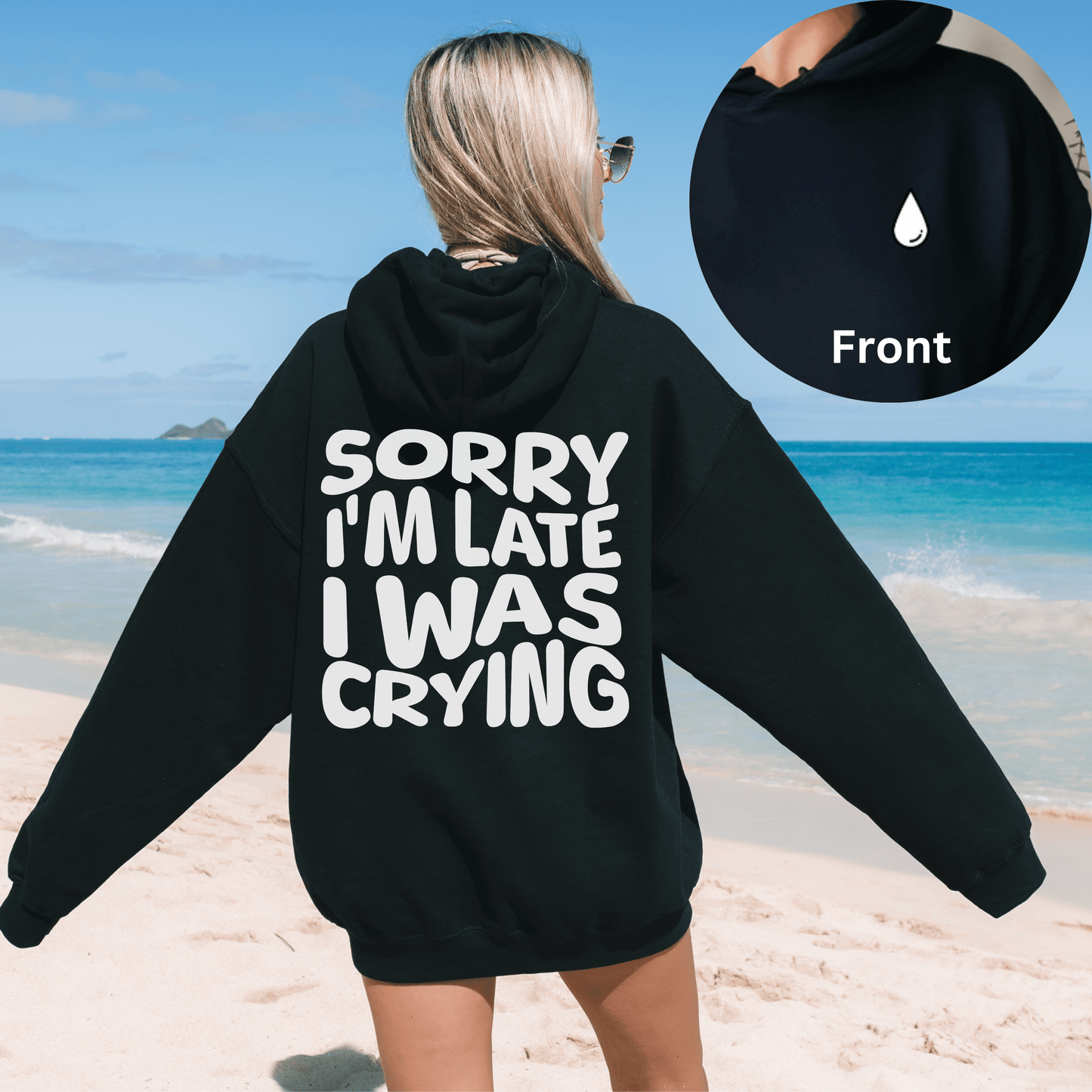 Sorry I'm Late Hoodie, Mental Health Sweatshirt, VSCO Aesthetic Trendy Oversized Hoodies, Tik Tok Hoodie, Tiktoker Gift, Self Care Sweater