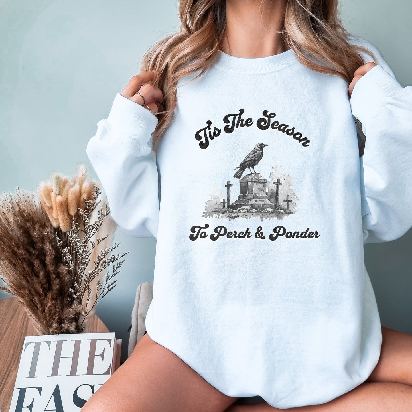 Tis the Season Halloween Sweatshirt Gifted Sweatshirt Darkacademia Whimsigothical Spooky Season Crowing Raven Crow Gifts Gothic Crows Gifts